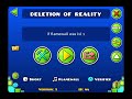My gameplay part in “Deletion Of Reality” by @waxwispy1247 and more // geometry dash