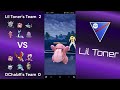 Lil Toner VS DChalzR - The Ultimate Showdown! (PoGo GBL)