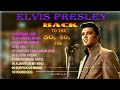 Elvis Presley Greatest Hits  ✔ The Best Songs Of Elvis Presley Playlist 2024 🎼