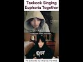 Taekook singing together and now I can die peacefully | Kim Taehyung singing Euphoria with Jungkook