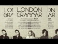 London Grammar - Live at the Hordern Pavilion, Sydney