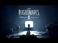 Little Nightmares 2 Main Theme without Vocals