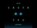 Crush On You (feat. Coe King) (Pertem Remix)
