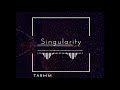 TARMEK - Singularity (Original Mix)