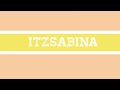My intro (2) | ItzSabina