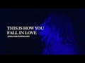this is how you fall in love (jeremy zucker & chelsea cutler) - slowed + reverb