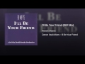 I'll Be Your Friend (DEF Mix)