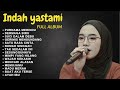 ENAK BUAT NGOPI - PURNAMA MERINDU | INDAH YASTAMI FULL ALBUM
