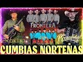Grupo Frontera, Grupo Manada, Grupo Secretto, De Parranda - Cumbias Nortenãs Mix 2023