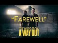 A WAY OUT - Farewell OST