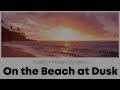 On the Beach at Dusk - Tytolis Remaster