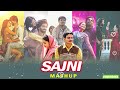 Sajni Love Mashup 2024 | Nonstop - Jukebox 2024 | Romantic Hindi Love Mashup 2024 | Indian Songs