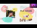 ESSIE TLC Case Study Presentation - Kyle Li