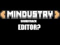Mindustry Soundtrack | Editor