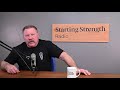 The Effects of Starting Strength: The Bigger Picture | Starting Strength Radio #45