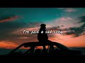 Sad Song - We The Kings Ft. Elena Coats - Lyrics