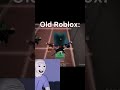 New Roblox vs Old Roblox #roblox #nostalgia #oldroblox #newroblox