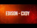 Edison - Cxdy
