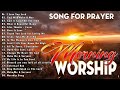 Best Christian Songs 2024 Non Stop Morning Worship Music Playlist 🙏 Top Praise And Worship Songs
