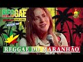 Música Reggae 2024 ♫ O Melhor do Reggae Internacional ♫ Reggae Remix 2024 ♫ Reggae do Maranhão 2024