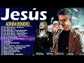 La Canción Cristiana Más Hermosa Del Mundo 2024🙏El Gran Éxitos De JESÚS ADRIÁN ROMERO Adoración 2024