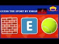 Guess the Sport by Emoji || Sports Emoji Quiz Challenge || Emoji Game: Name That Sport! ||