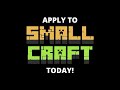 Join Small Craft! (Applications Open)