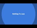 Nothing To Lose by Chrome Music Lab
