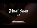 Jarvik - Final Hour (Preview)
