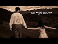 [PLAYLIST] The Night We Met