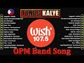 Opm Tunog Kalye Batang 90s  Playlist 💗 Best Of Wish 107.5 Song Playlist 2024