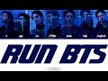 BTS (방탄소년단) - RUN BTS (Color Coded Lyrics - End/Rom/Han)