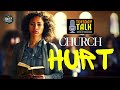 Tuesday Talk Church Hurt Promo