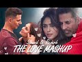 The Love Mashup 2023 😍 Romantic Love Mashup 😍 Bollywood Mashup Love Songs 2023