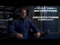 Star Trek: Enterprise Music - Archer's Theme (expanded edit)