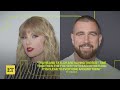 Travis Kelce GUSHES Over 'Amazing' Taylor Swift