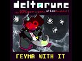 ΓΕΥΜΑ WITH IT - [Shree's Deltarune; The Same Same Same Other Puppet]