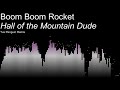 Boom Boom Rocket - Hall of the Mountain Dude (Pengaelic Remix)