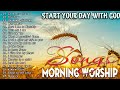 🙏 Best Morning Worship Songs 2024 Playlist 🎵 Non Stop Christian Gospel Music Lyrics