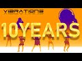 [Phuture Sound] 10 years of Vibrations