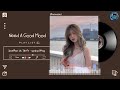 When you need a good mood - Soul/R&b song that changes your mood - Playlist Soul 2022