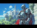 Medieval Lofi | The Majestic Knight Watch 🏰