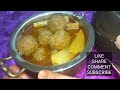 Kofte - Purani Dilli ke mashoor Kofte recipe