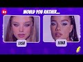 Would You Rather...? Lisa or Lena ❤️‍🔥