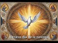 Octavo día de la novena al Espíritu Santo (2do viernes)