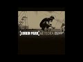 Linkin Park - Healing Foot (Re-Remastered)
