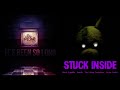 FNAF MASHUP: It's Been So Long [vocals] X Stuck Inside [instrumentals] Original by @souprdoupr