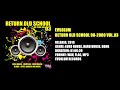 Evsolum - Return Old School 90-2000 Vol.03 [Evsolum Records]