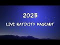 OLD ROCK CHURCH 2023 NATIVITY PAGEANT