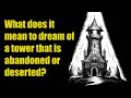 What does it mean to dream of a tower?